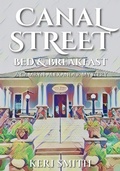 Cover: Canal Street Bed and Breakfast (Camryn Alexander Mysteries, #1) - Keri Smith