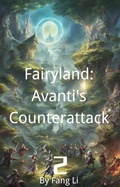 Cover: Fairyland: Avanti's Counterattack - Fang Li