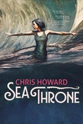 Cover: Sea Throne (The Seaborn Series, #2) - Chris Howard