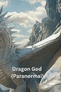Cover: Dragon God (Paranormal) - Ella Harper