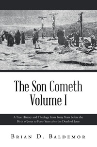 Abbildung von: The Son Cometh Volume I - WestBow Press