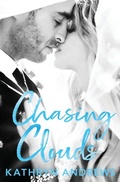 Cover: Chasing Clouds - Kathryn Andrews, LLC