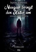 Cover: Neugier bringt den Kater um - Infinity Gaze Studios