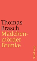 Cover: M&auml;dchenm&ouml;rder Brunke - Suhrkamp