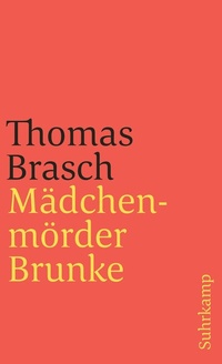 Abbildung von: Mädchenmörder Brunke - Suhrkamp