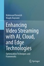 Cover: Enhancing Video Streaming with AI, Cloud, and Edge Technologies - Springer