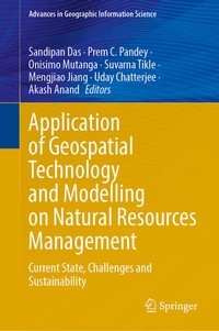 Enlarge image Cover: Application of Geospatial Technology and Modelling on Natural Resources Management - Springer