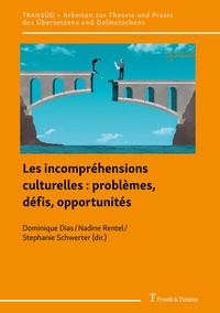 Abbildung von: Les incompréhensions culturelles : problèmes, défis, opportunités - Frank & Timme