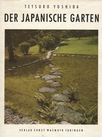 Enlarge image Cover: Der Japanische Garten - Wasmuth Verlag