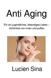 Abbildung von: Anti Aging - epubli