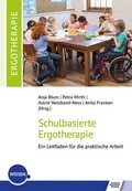 Bild: Schulbasierte Ergotherapie - ein Leitfaden f&uuml;r die praktische Arbeit - Schulz-Kirchner