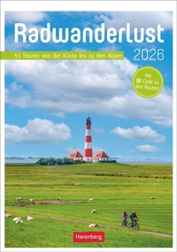 Abbildung von: Radwanderlust Wochen-Kulturkalender 2026 - 53 Touren von Rügen bis Südtirol - Harenberg