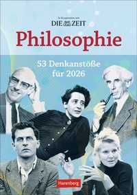 Abbildung von: DIE ZEIT Philosophie Wochen-Kulturkalender 2026 - 53 Denkanstöße für 2026 - Harenberg