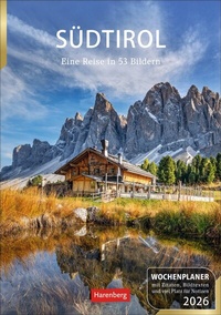 Abbildung von: Südtirol Wochenplaner 2026 - Eine Reise in 53 Bildern - Harenberg