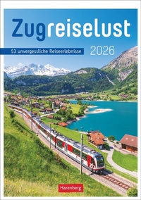 Abbildung von: Zugreiselust Wochen-Kulturkalender 2026 - 53 unvergessliche Reiseerlebnisse - Harenberg