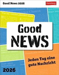Abbildung von: Good News Tagesabreißkalender 2026 - Jeden Tag eine gute Nachricht - Harenberg