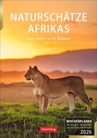 Abbildung von: Naturschätze Afrikas Wochenplaner 2026 - Eine Reise in 53 Bildern - Harenberg