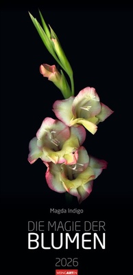 Abbildung von: Die Magie der Blumen Kalender 2026 - Weingarten