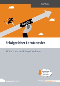 Abbildung von: Erfolgreicher Lerntransfer - managerSeminare Verlags GmbH