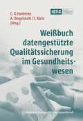 Cover: Wei&szlig;buch datengest&uuml;tzte Qualit&auml;tssicherung im Gesundheitswesen - MWV Medizinisch Wissenschaftliche Verlagsgesellschaft