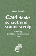 Cover: Carl denkt, schaut und staunt wenig - NOEL-Verlag