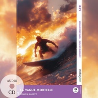 Abbildung von: La Vague mortelle - Französische Krimi-Lektüre A2-B1 (+ Audio-CD) - EasyOriginal Verlag