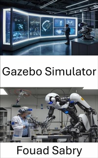 Abbildung von: Gazebo Simulator - Eine Milliarde Sachkundig [German]