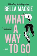 Cover: What a Way to Go - HarperCollins