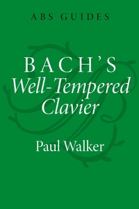 Abbildung von: Bach's Well-Tempered Clavier - OUP eBook