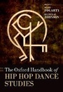 Bild: The Oxford Handbook of Hip Hop Dance Studies - Oxford University Press Inc