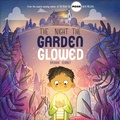 Cover: The Night the Garden Glowed - DK Children