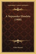Bild: A Nepesedes Elmelete (1908) - Kessinger Publishing