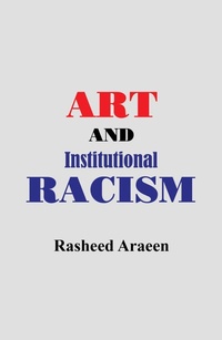Enlarge image Cover: Art and Institutional Racism - Austin Macauley Publishers