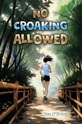 Cover: No Croaking Allowed - Austin Macauley Publishers