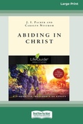Cover: Abiding in Christ (16pt Large Print Edition) - ReadHowYouWant
