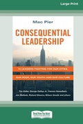 Cover: Consequential Leadership - ReadHowYouWant