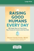 Cover: Raising Good Humans Every Day - ReadHowYouWant