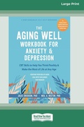 Cover: The Aging Well Workbook for Anxiety and Depression - ReadHowYouWant