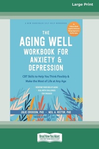 Enlarge image Cover: The Aging Well Workbook for Anxiety and Depression - ReadHowYouWant