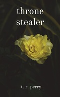 Cover: throne stealer - IngramSpark