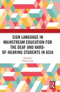 Cover: Sign Language in Mainstream Education for the Deaf and Hard-of-hearing Students in Asia - Routledge