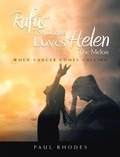 Cover: Rufus The Doofus Loves Helen the Melon - LifeRich Publishing