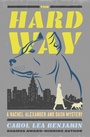 Cover: The Hard Way - Open Road Media Mystery & Thriller