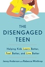 Cover: The Disengaged Teen - Ebury Digital