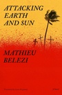 Cover: Attacking Earth and Sun - Other Press