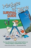 Cover: Mothers of Boys Survival Guide - Archway Publishing