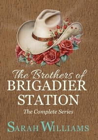 Abbildung von: The Brothers of Brigadier Station (The Complete Series) - Serenade Publishing