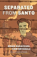 Cover: Separated from Santo - Heritage House Publishing Co Ltd