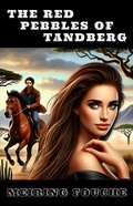 Cover: The Red Pebbles of Tandberg - Pieter Haasbroek