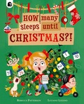 Cover: How Many Sleeps Until Christmas?! - Quarto Publishing PLC